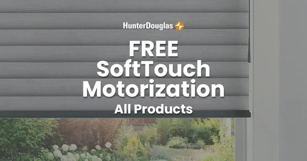 Banner advertising Free SoftTouch Motorization for all HunterDouglas products, featuring a modern window with motorized blinds.